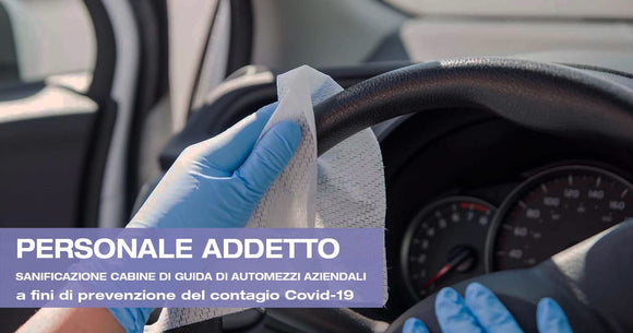 PERSONALE ADDETTO SANIFICAZIONE CABINE DI GUIDA DI AUTOMEZZI AZIENDALI